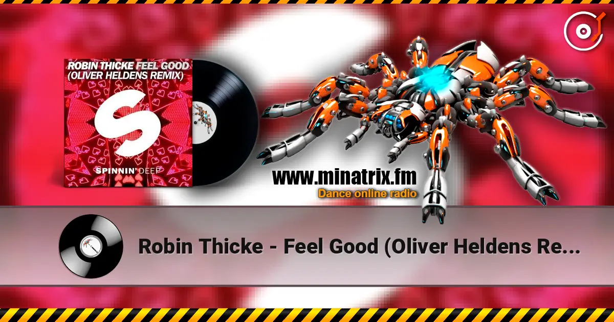 Robin Thicke - Feel Good (Oliver Heldens Remix) ������� ���������