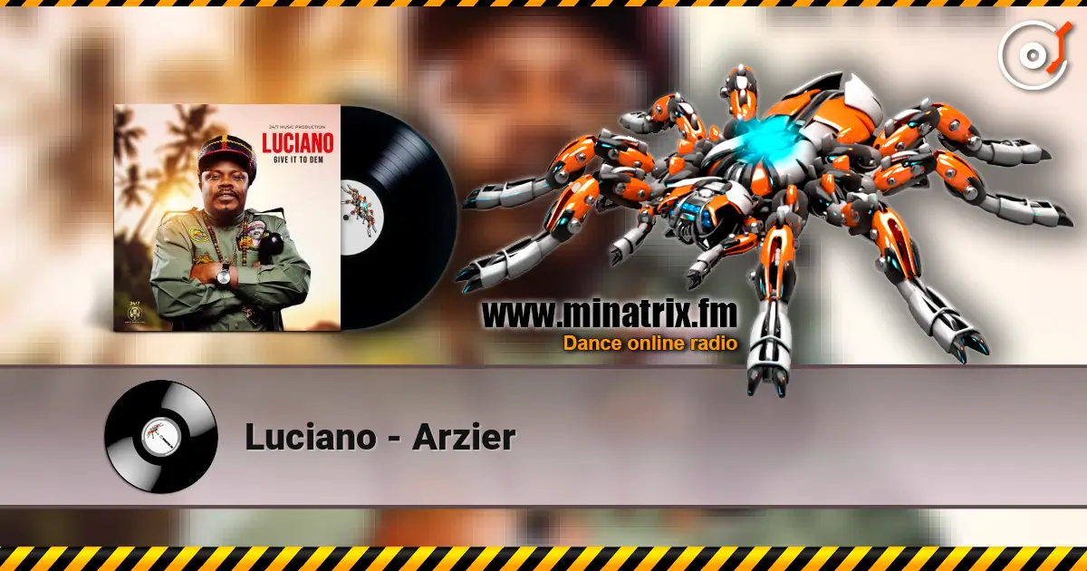 Luciano - Arzier слухати онлайн у високій якості | Minatrix.FM