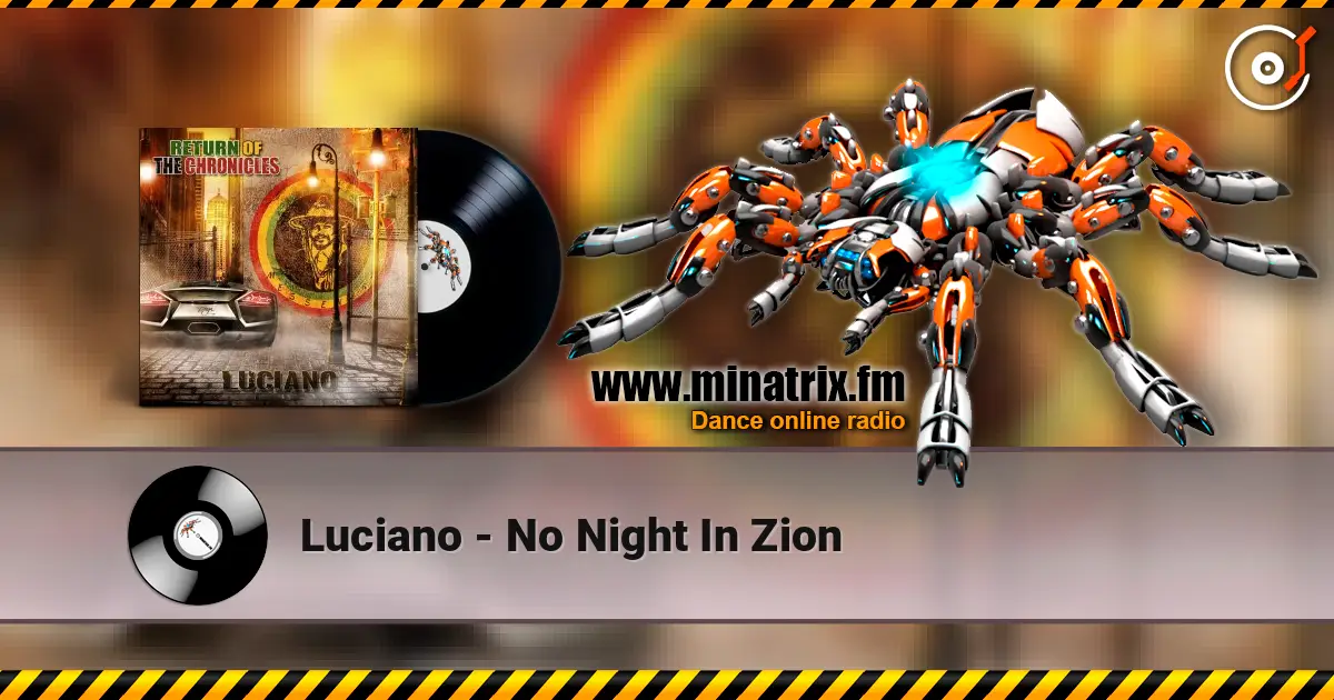 Luciano - No Night In Zion ������� ���������