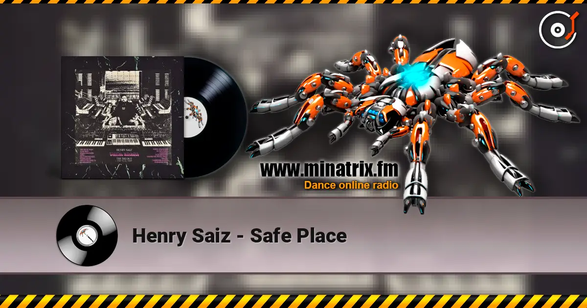 Henry Saiz - Safe Place слухати онлайн у високій якості | Minatrix.FM