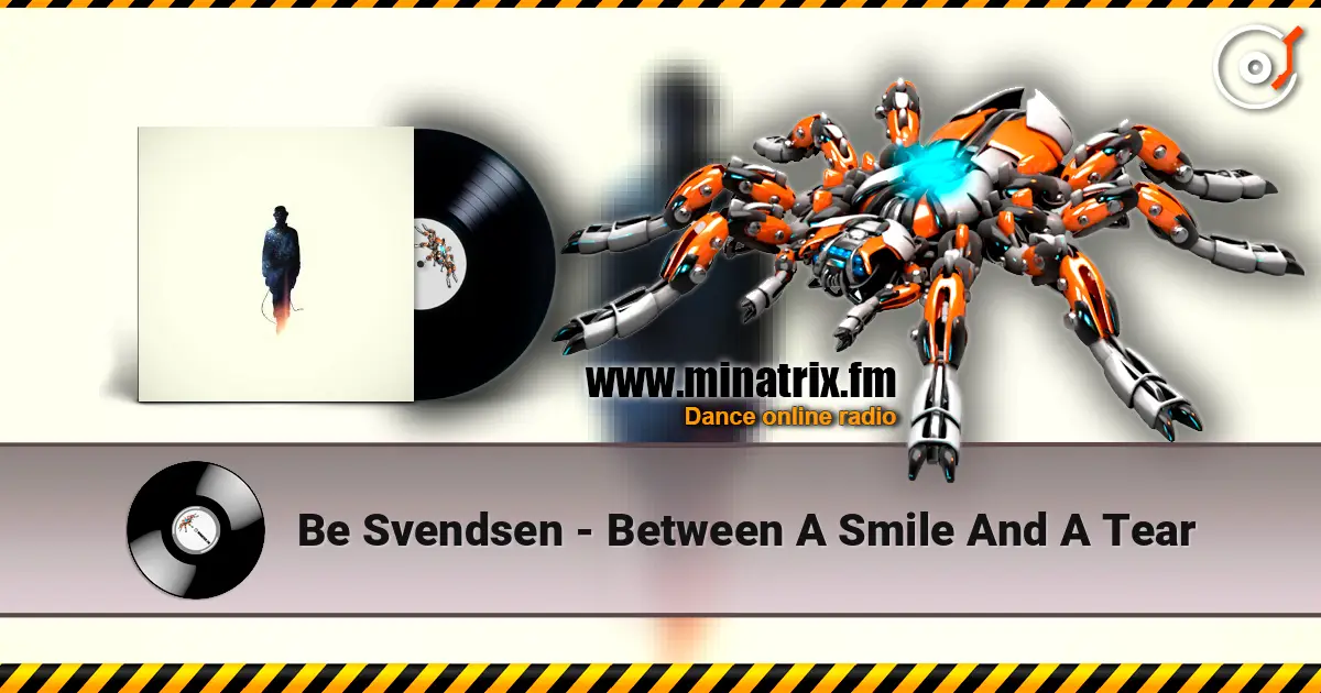 Be Svendsen - Between A Smile And A Tear слухати онлайн у високій якості | Minatrix.FM