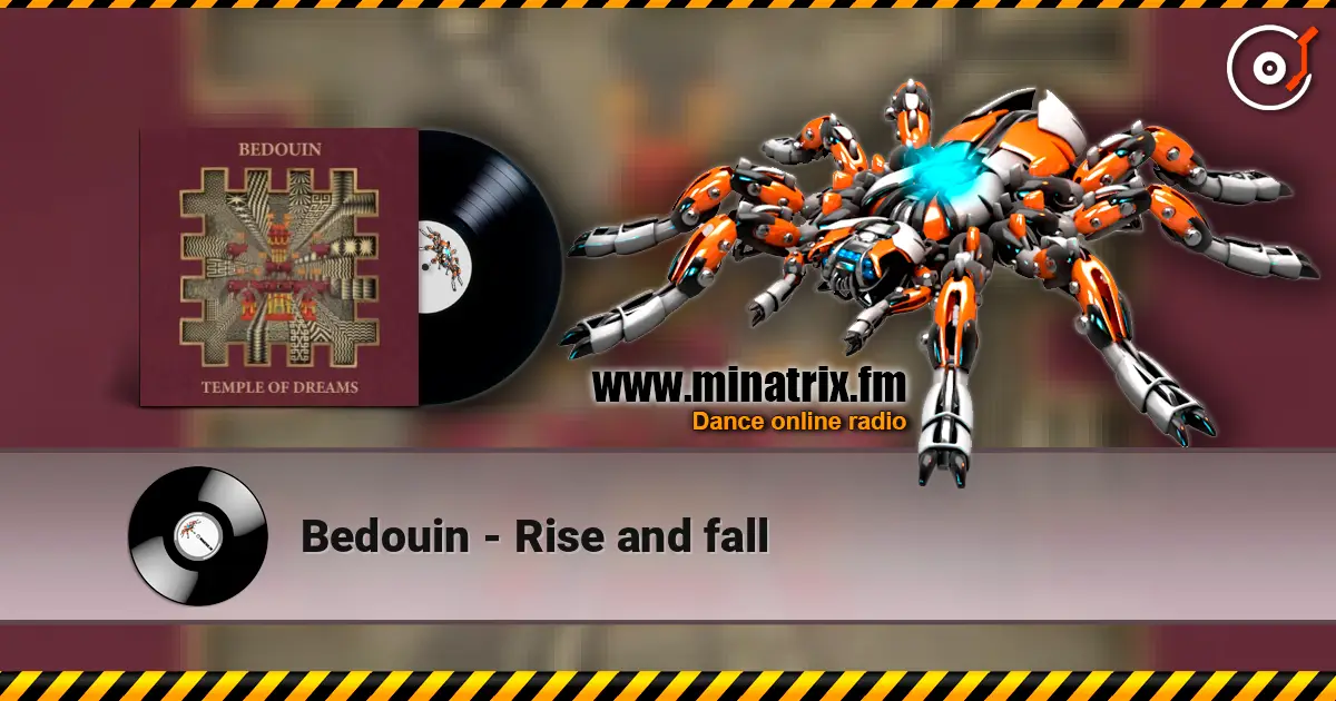 Bedouin - Rise and fall ������� ���������
