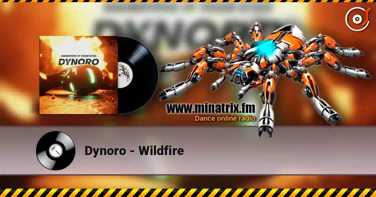 Dynoro - Wildfire ������� ���������
