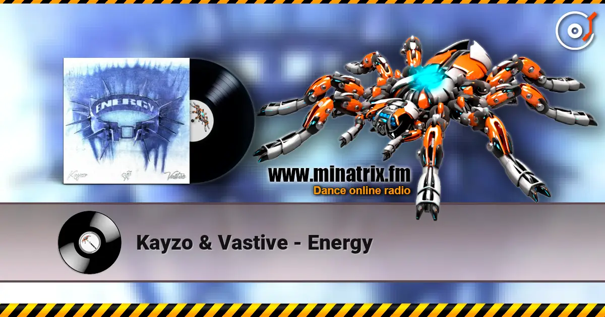 Kayzo & Vastive - Energy слухати онлайн у високій якості | Minatrix.FM