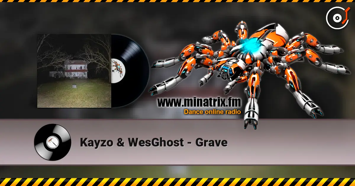 Kayzo & WesGhost - Grave ������� ���������