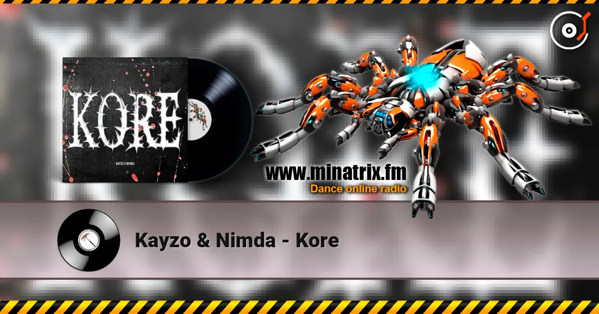 Kayzo & Nimda - Kore слухати онлайн у високій якості | Minatrix.FM