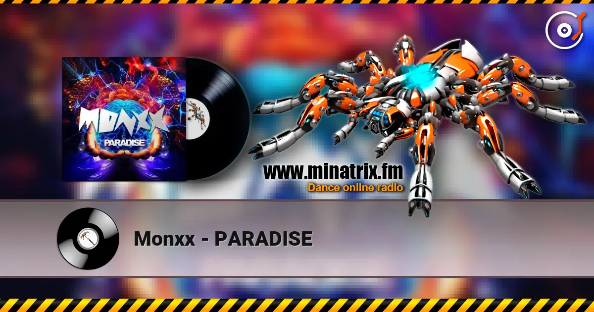 Monxx - PARADISE слухати онлайн у високій якості | Minatrix.FM