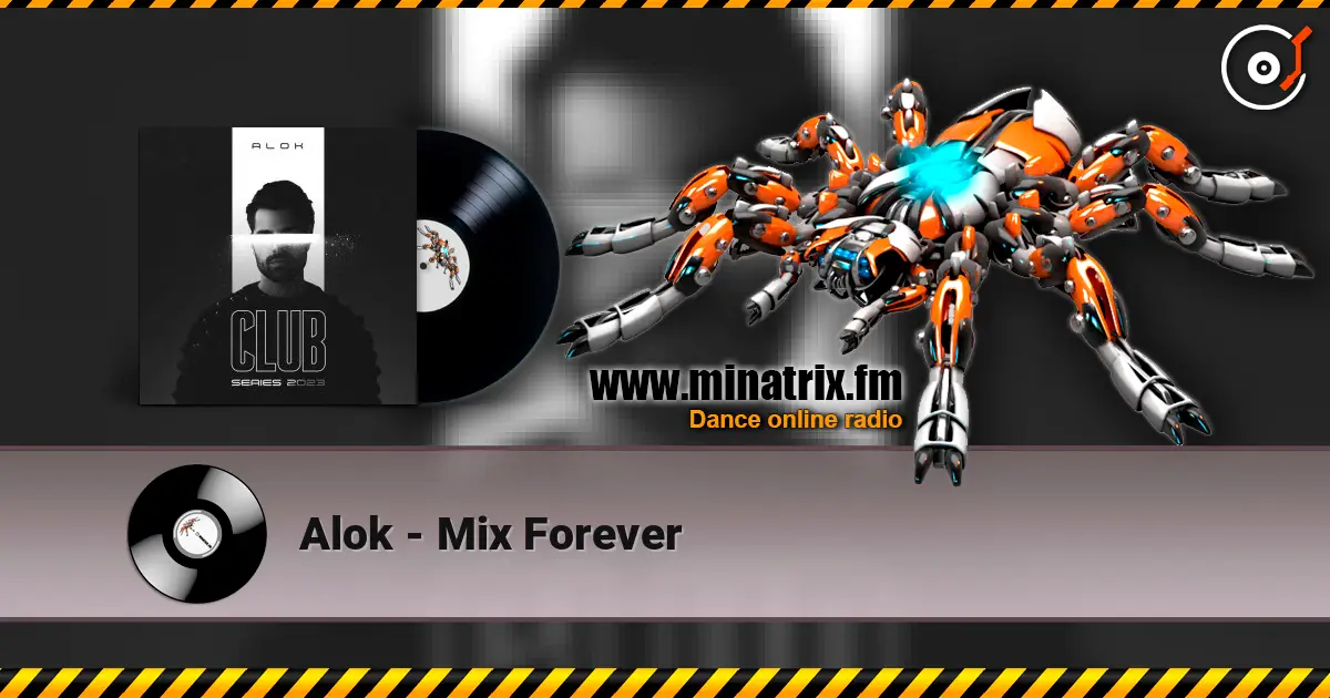 Alok - Mix Forever ������� ���������