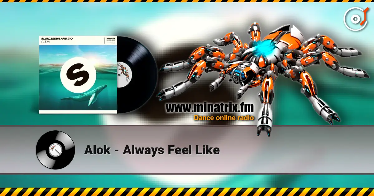 Alok - Always Feel Like ������� ���������