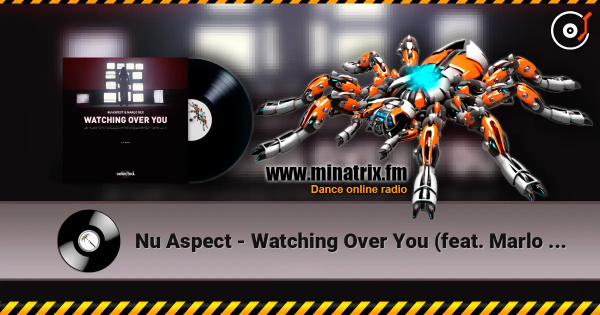 Nu Aspect - Watching Over You (feat. Marlo Rex) ������� ���������