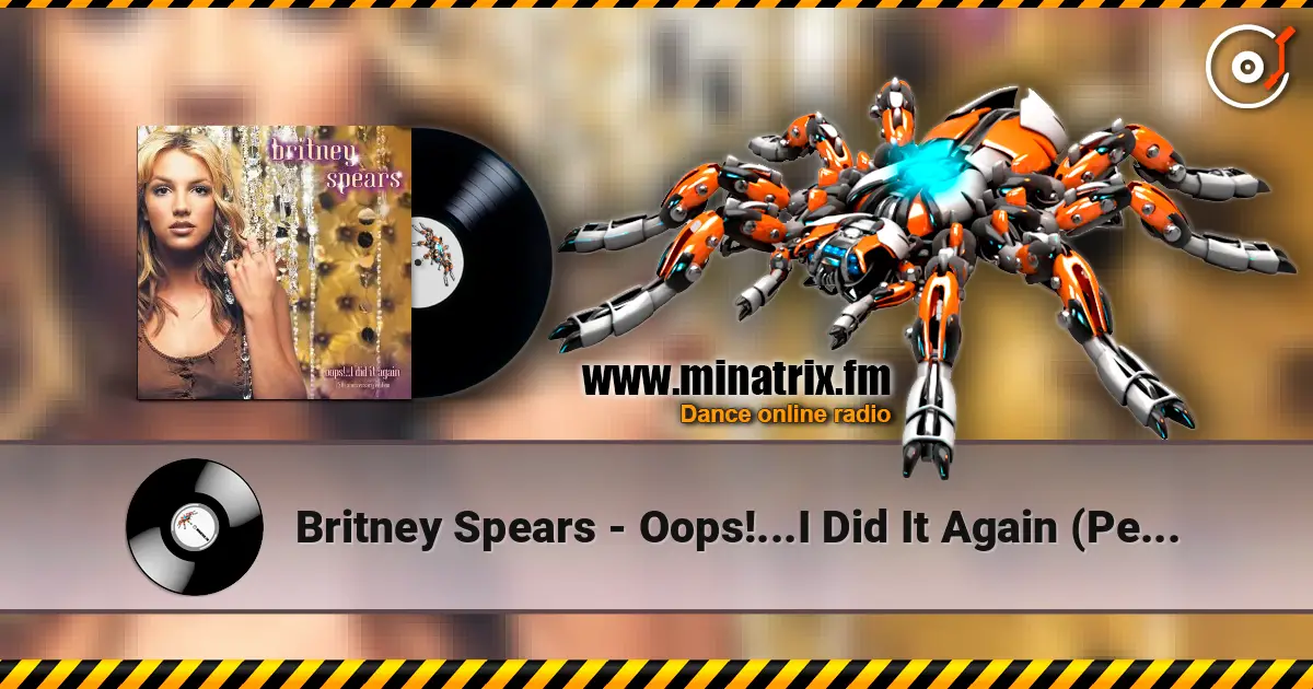 Britney Spears - Oops!...I Did It Again (Pessto Remix) ������� ���������