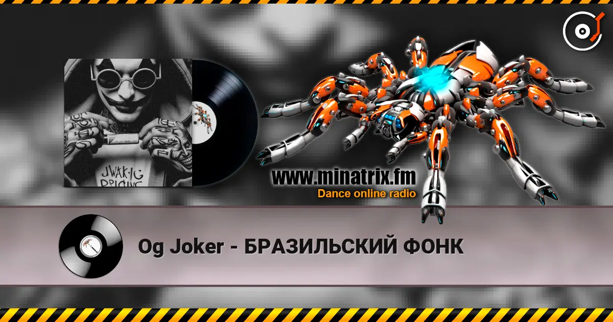 Og Joker - БРАЗИЛЬСКИЙ ФОНК слухати онлайн у високій якості | Minatrix.FM
