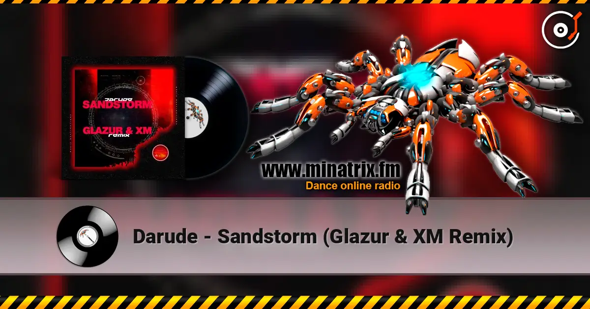 Darude - Sandstorm (Glazur & XM Remix) ������� ���������