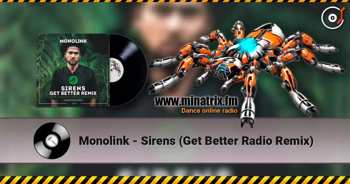 Monolink - Sirens (Get Better Radio Remix) ������� ���������