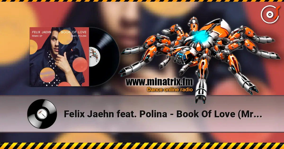 Felix Jaehn feat. Polina - Book Of Love (Mr. Belt & Wezol Remix) слухати онлайн у високій якості | Minatrix.FM