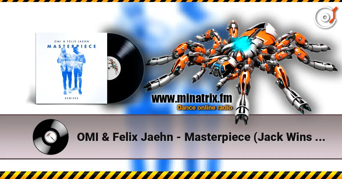 OMI & Felix Jaehn - Masterpiece (Jack Wins Remix) слухати онлайн у високій якості | Minatrix.FM