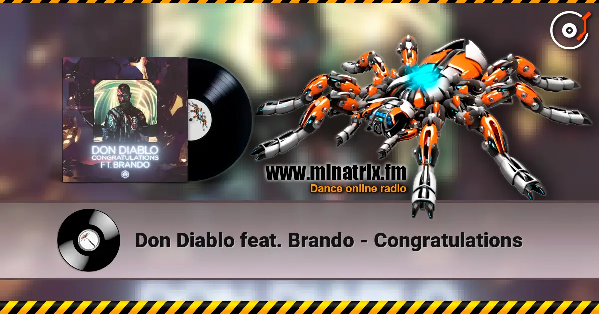 Don Diablo feat. Brando - Congratulations слухати онлайн у високій якості | Minatrix.FM