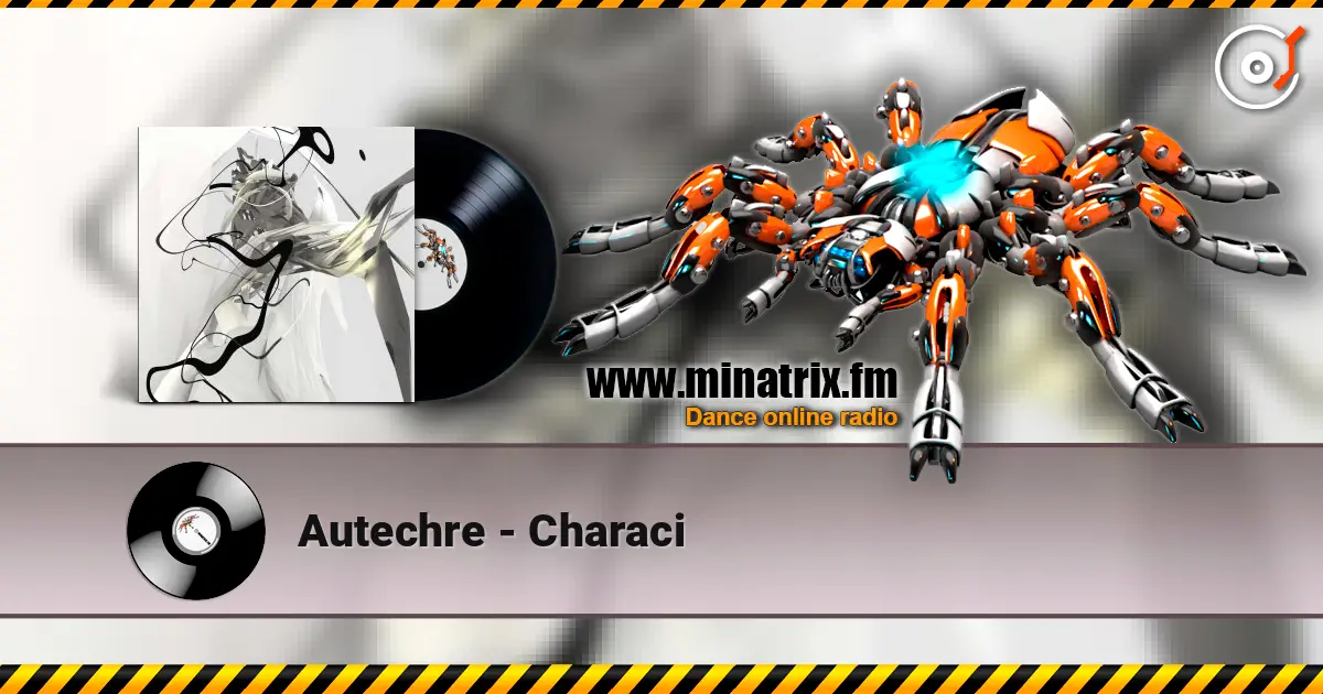 Autechre - Characi ������� ���������