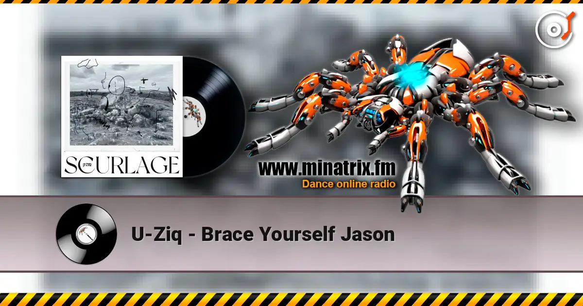 U-Ziq - Brace Yourself Jason слухати онлайн у високій якості | Minatrix.FM