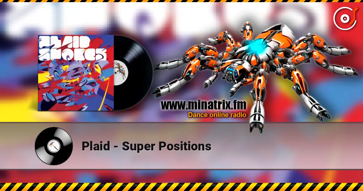 Plaid - Super Positions ������� ���������
