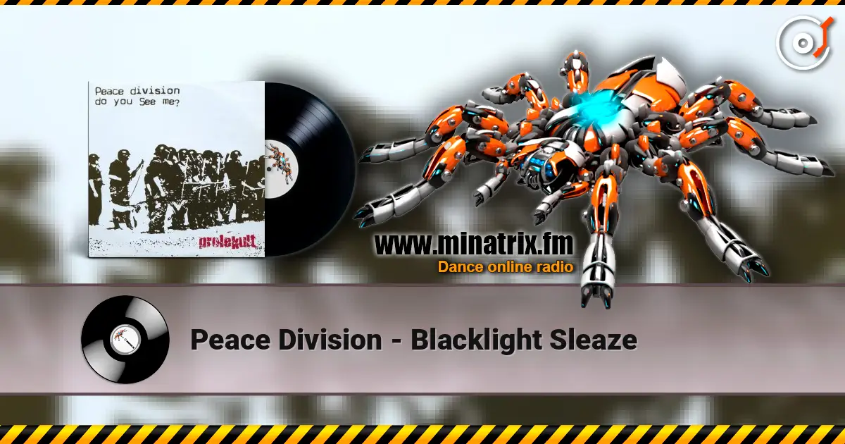 Peace Division - Blacklight Sleaze слухати онлайн у високій якості | Minatrix.FM
