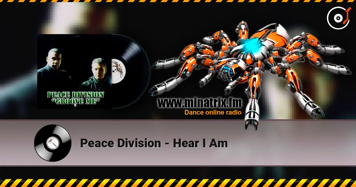 Peace Division - Hear I Am слухати онлайн у високій якості | Minatrix.FM