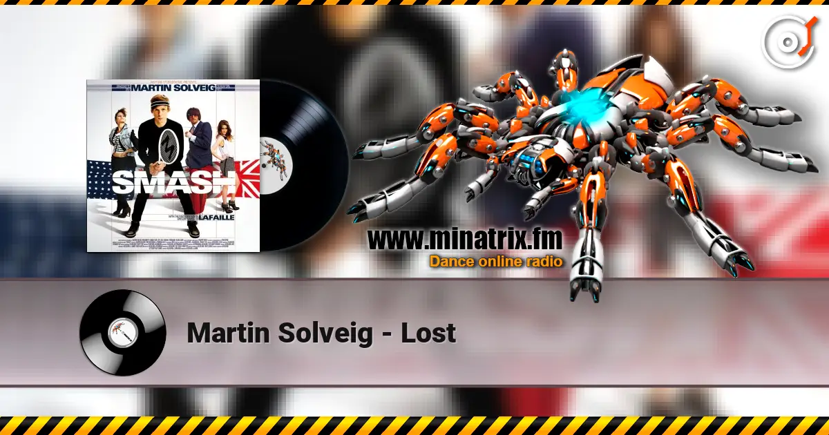 Martin Solveig - Lost слухати онлайн у високій якості | Minatrix.FM