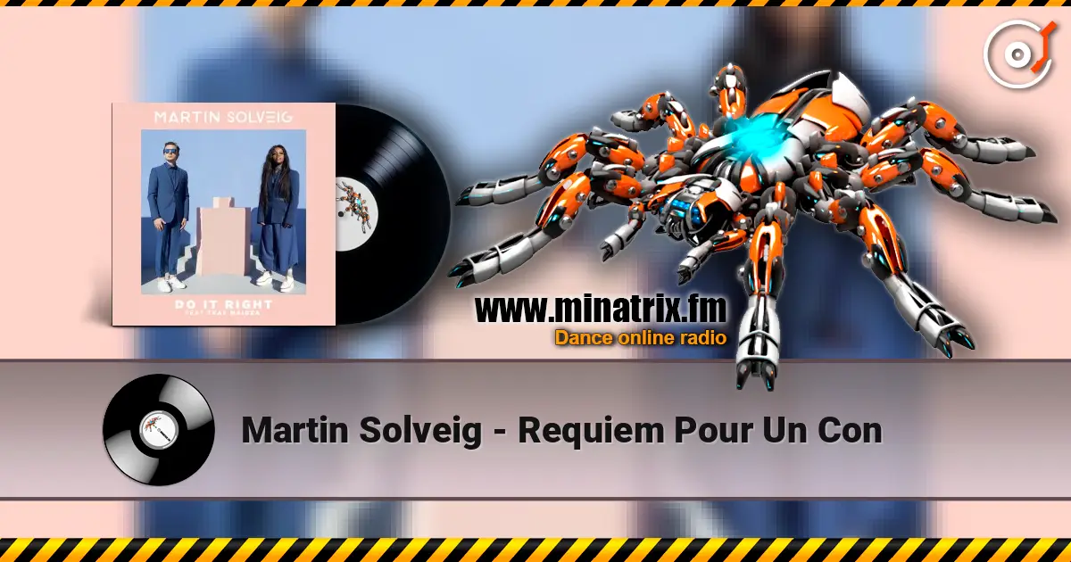 Martin Solveig - Requiem Pour Un Con слухати онлайн у високій якості | Minatrix.FM