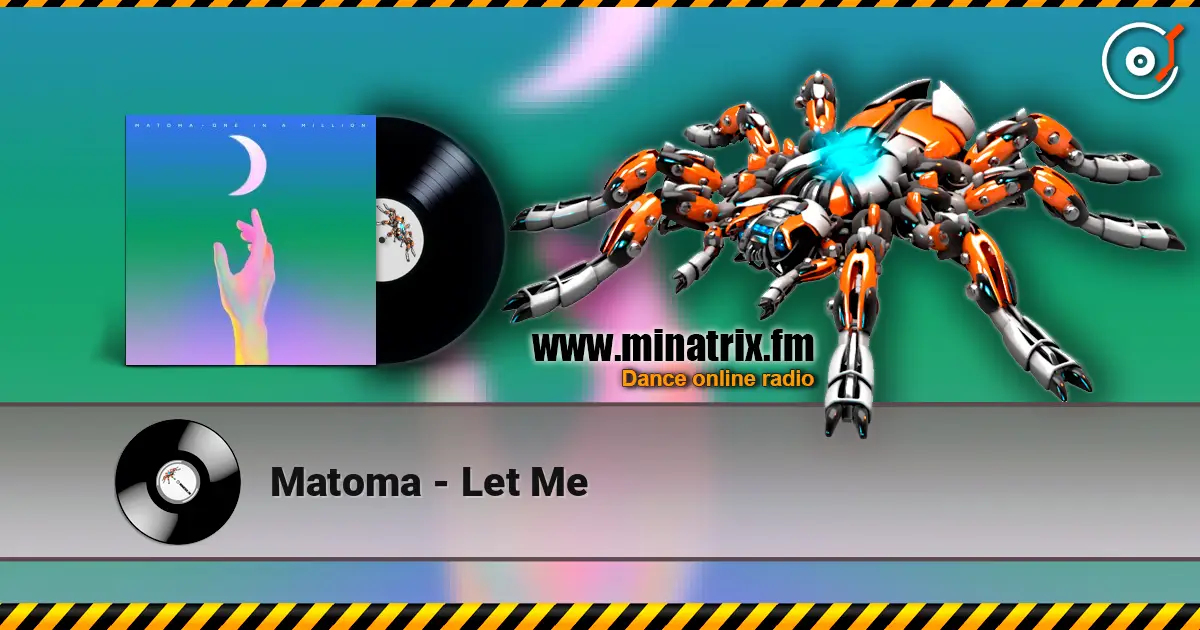 Matoma - Let Me ������� ���������