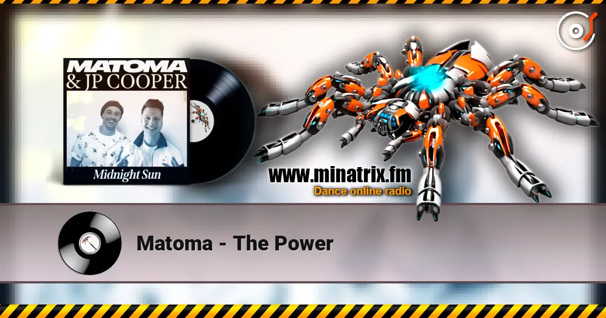 Matoma - The Power слухати онлайн у високій якості | Minatrix.FM