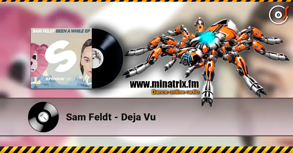 Sam Feldt - Deja Vu слухати онлайн у високій якості | Minatrix.FM
