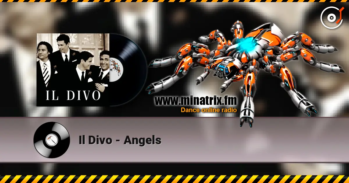 Il Divo - Angels слухати онлайн у високій якості | Minatrix.FM
