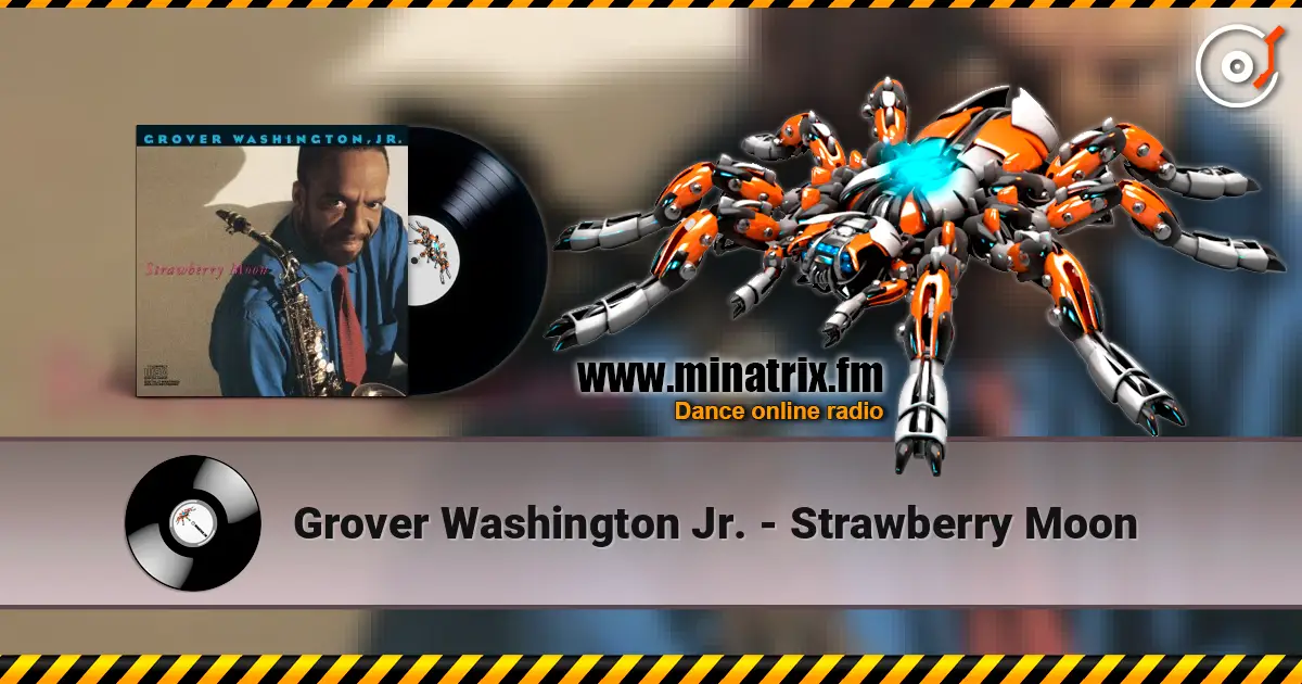 Grover Washington Jr. - Strawberry Moon ������� ���������