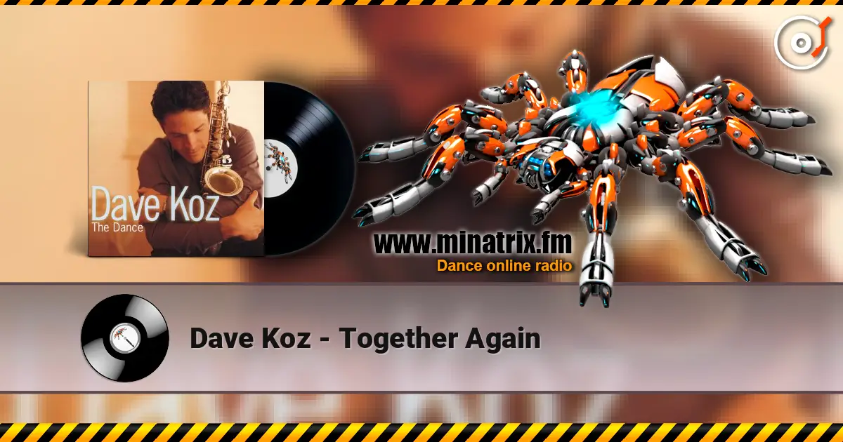 Dave Koz - Together Again слухати онлайн у високій якості | Minatrix.FM