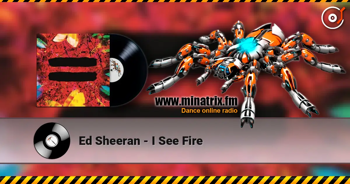 Ed Sheeran - I See Fire слухати онлайн у високій якості | Minatrix.FM