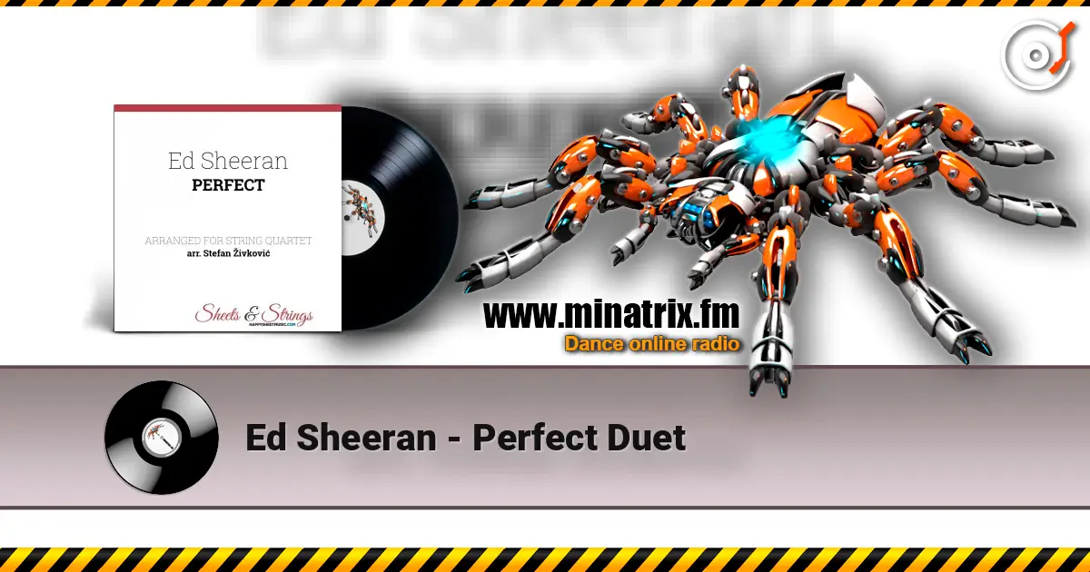 Ed Sheeran - Perfect Duet ������� ���������
