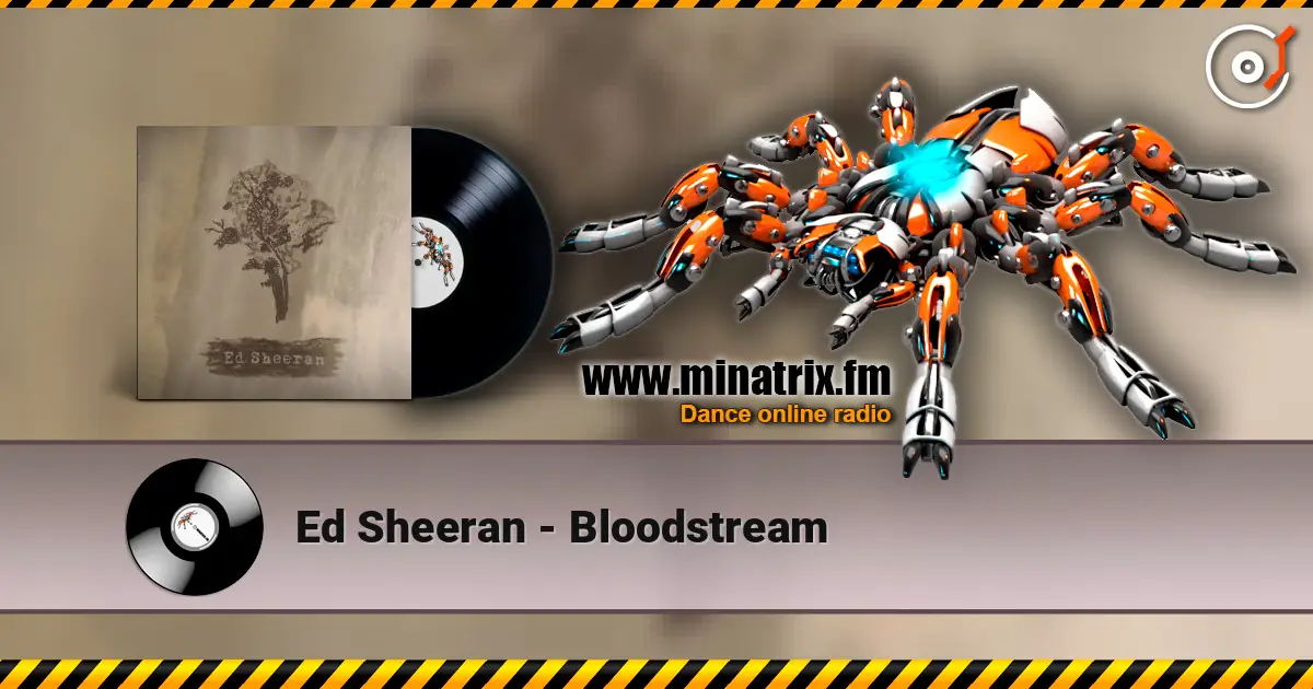 Ed Sheeran - Bloodstream ������� ���������
