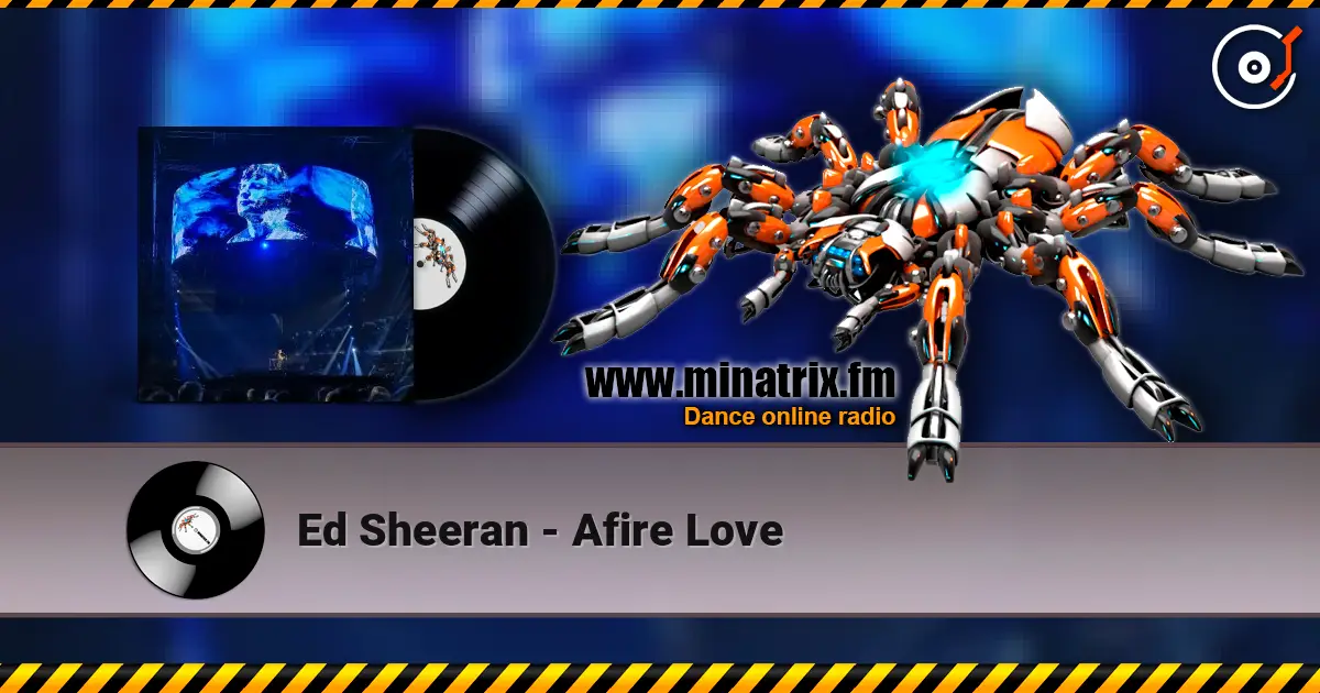 Ed Sheeran - Afire Love ������� ���������