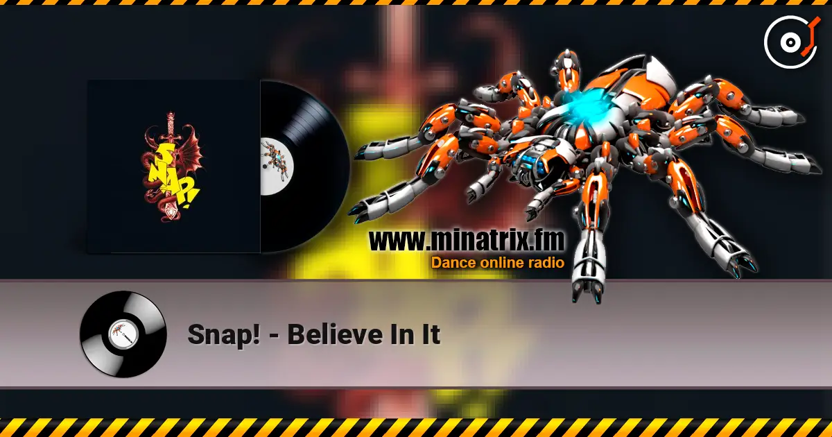 Snap! - Believe In It слухати онлайн у високій якості | Minatrix.FM