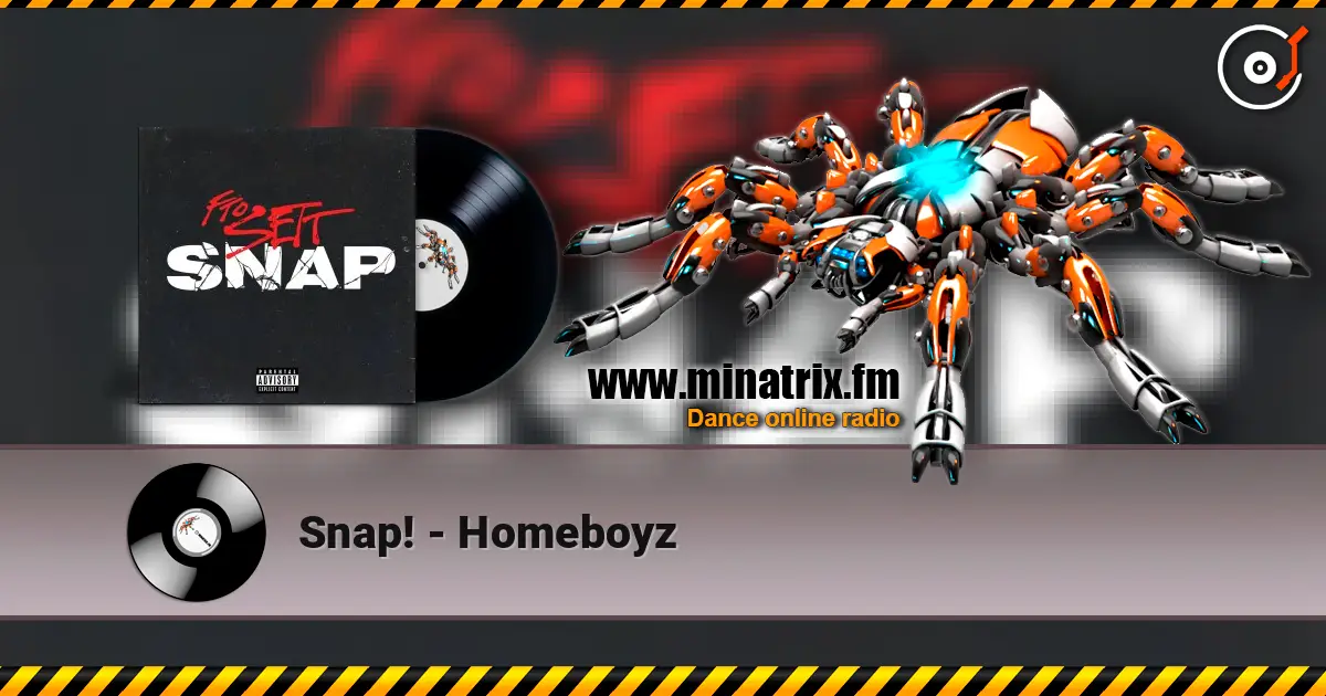 Snap! - Homeboyz слухати онлайн у високій якості | Minatrix.FM