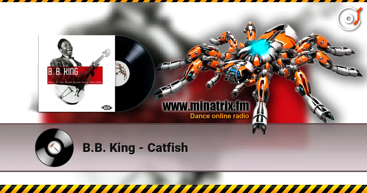 B.B. King - Catfish слухати онлайн у високій якості | Minatrix.FM