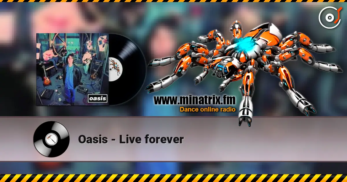 Oasis - Live forever ������� ���������