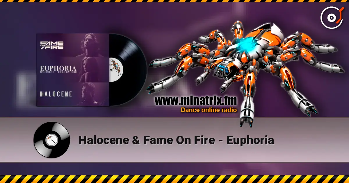 Halocene & Fame On Fire - Euphoria ������� ���������