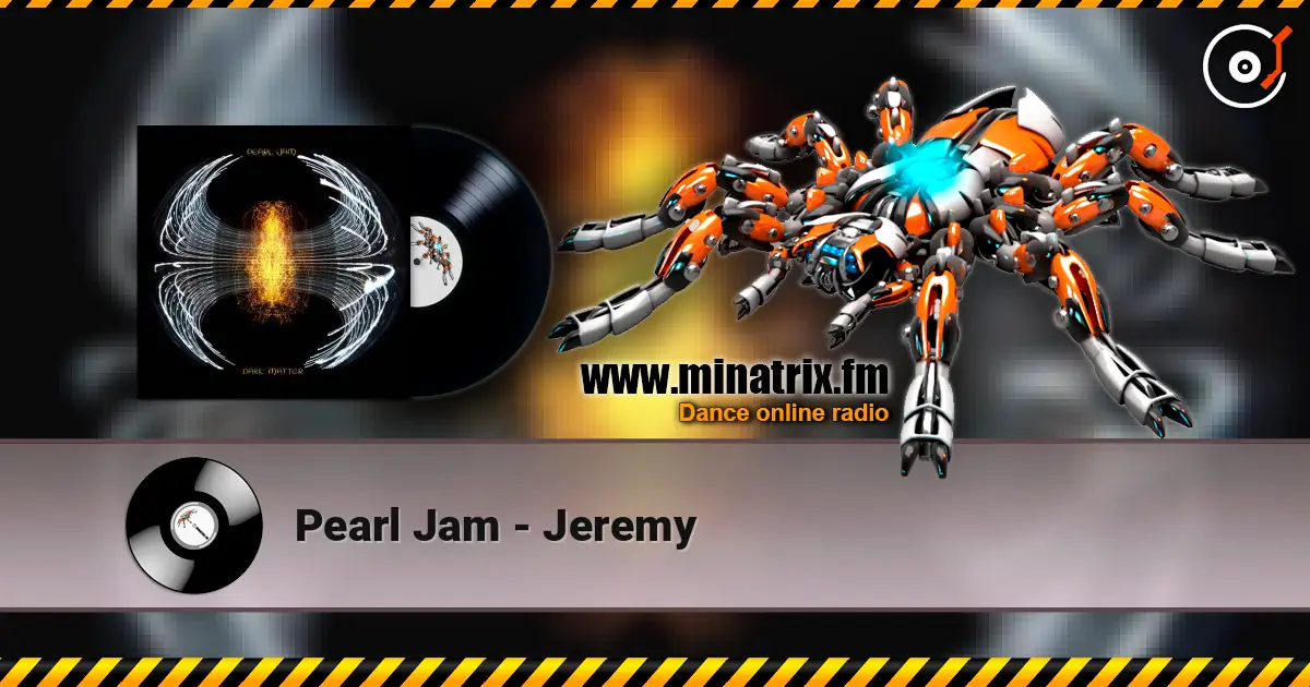Pearl Jam - Jeremy слухати онлайн у високій якості | Minatrix.FM