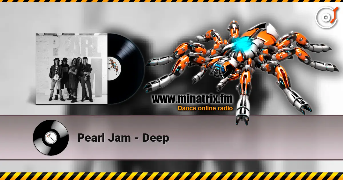 Pearl Jam - Deep слухати онлайн у високій якості | Minatrix.FM