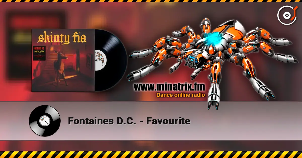 Fontaines D.C. - Favourite слухати онлайн у високій якості | Minatrix.FM