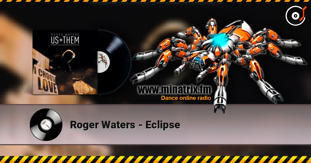 Roger Waters - Eclipse слухати онлайн у високій якості | Minatrix.FM