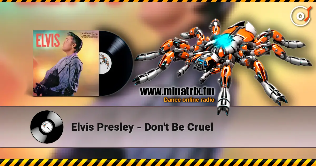 Elvis Presley - Don't Be Cruel ������� ���������
