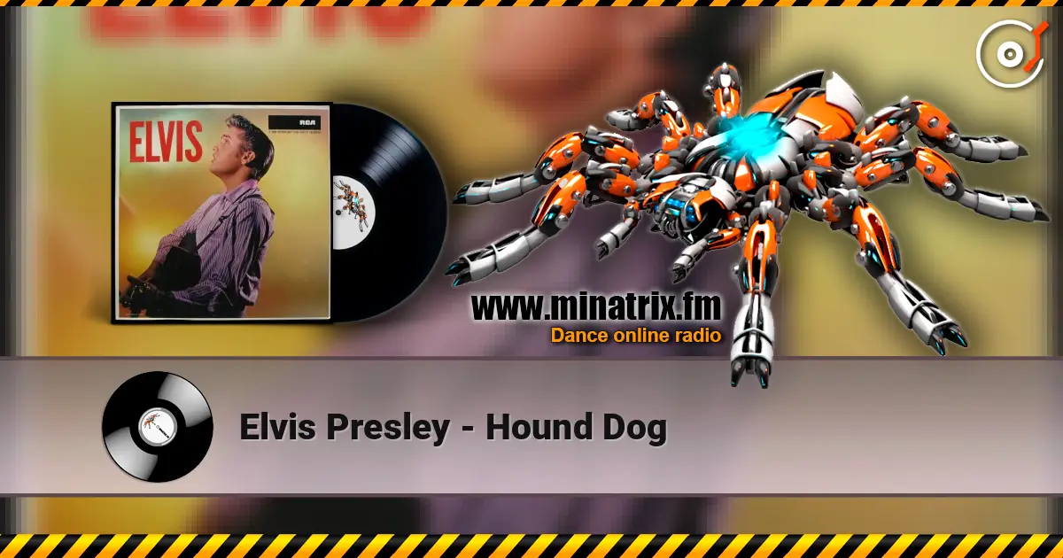 Elvis Presley - Hound Dog слухати онлайн у високій якості | Minatrix.FM