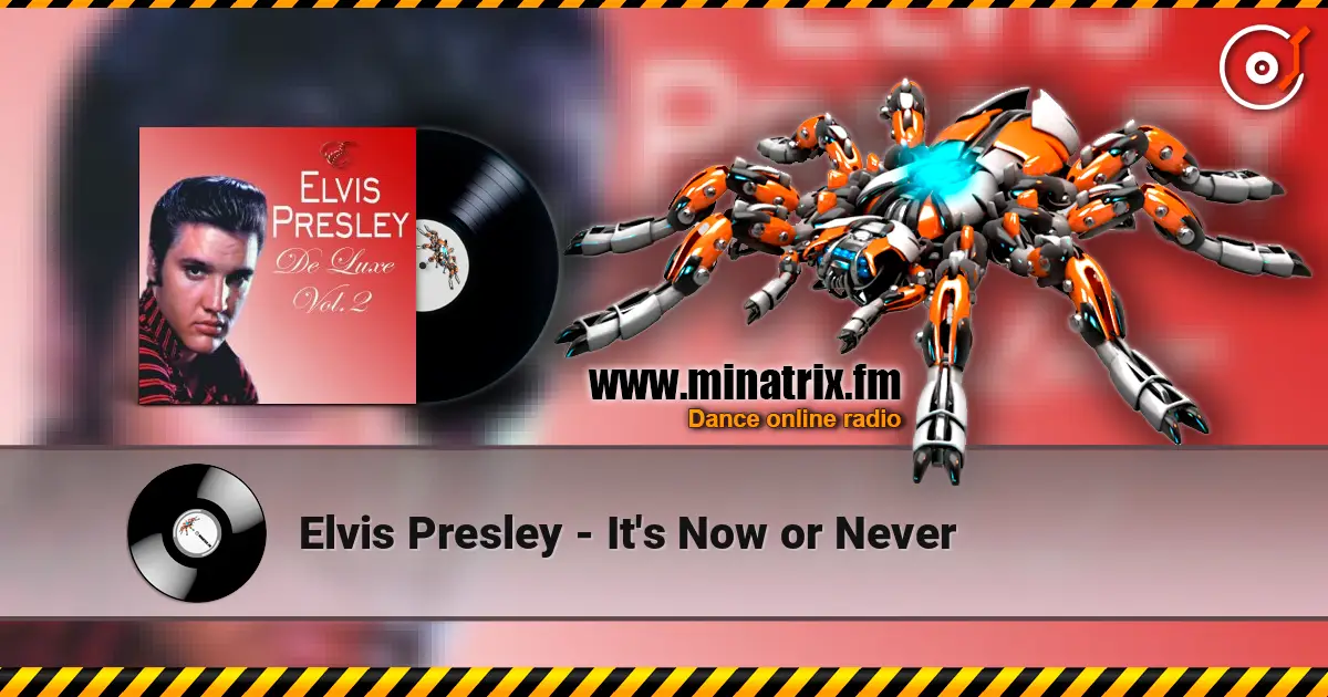 Elvis Presley - It's Now or Never ������� ���������